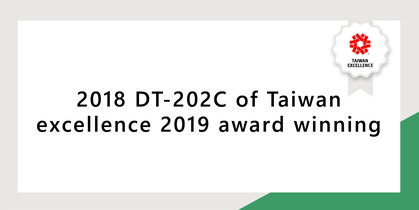 2018 DT-202C of taiwan excellence 2019 award winning.